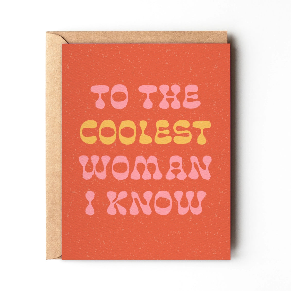 To the Coolest Woman I Know | Card