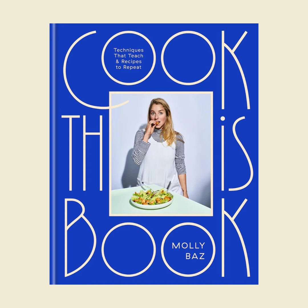 Cook This Book | Techniques That Teach and Recipes to Repeat: A Cookbook