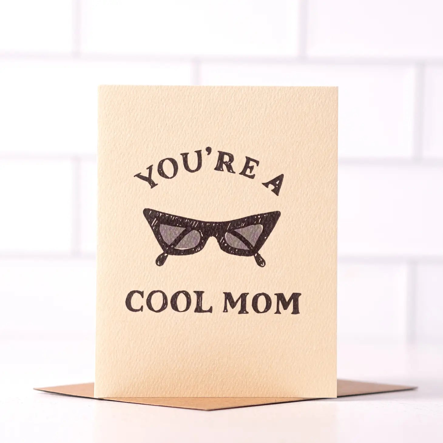 You're A Cool Mom | Card