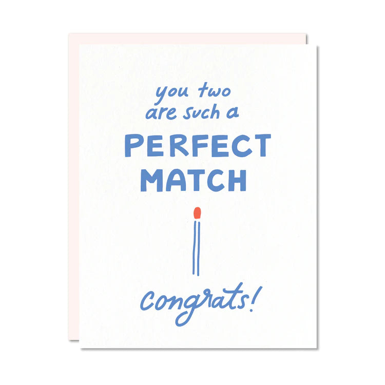 You two are such a perfect match. Congrats! | Card