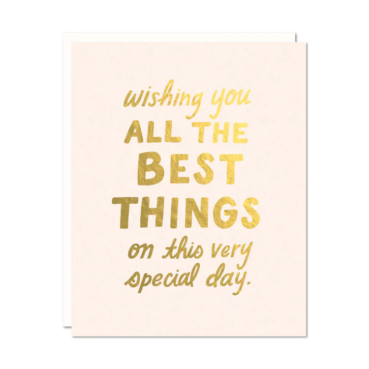 Wishing you all the best things on this very special day. | Card