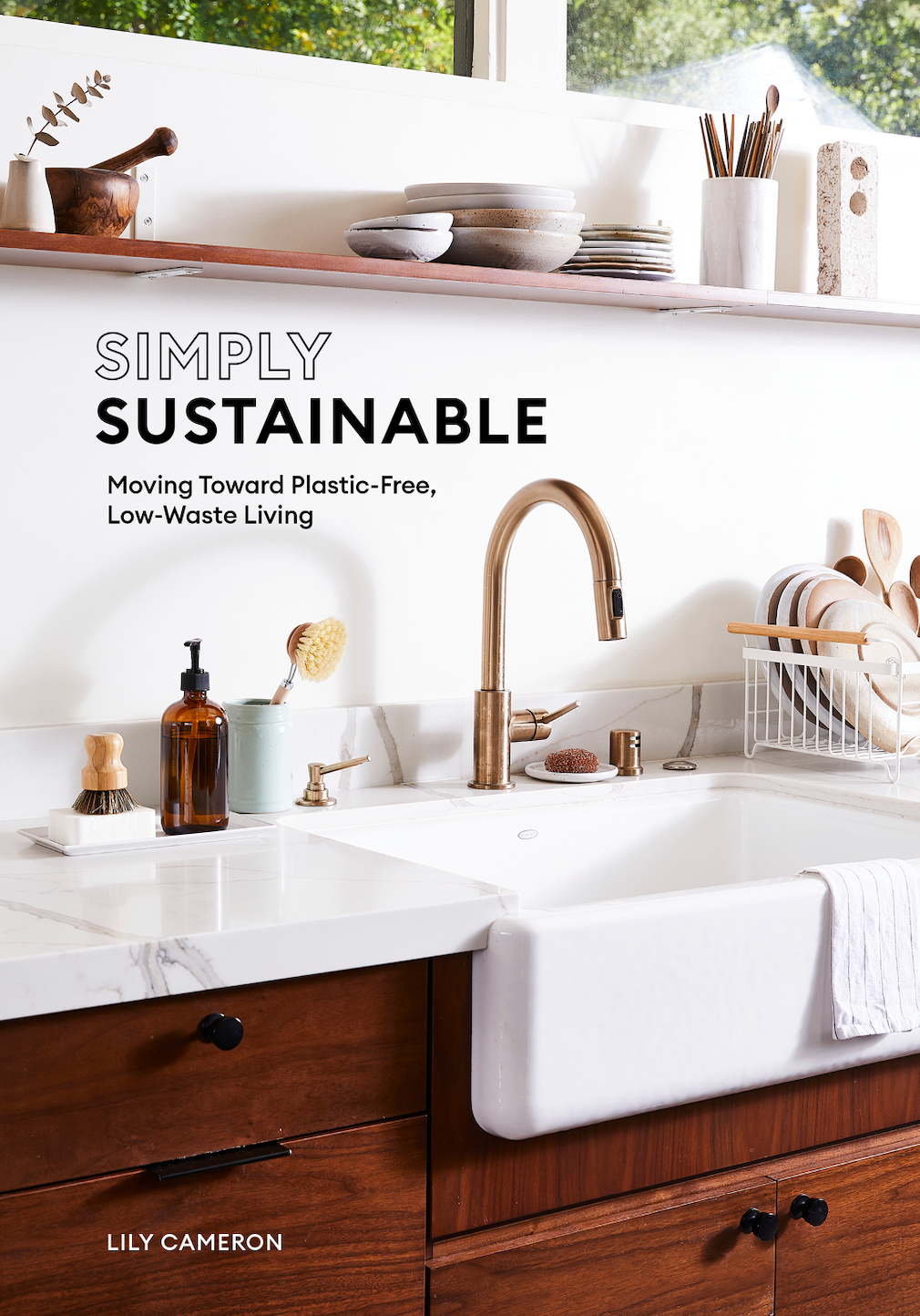 Simply Sustainable | Moving Toward Plastic-Free, Low-Waste Living, Book, High Noon General Store